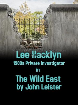 cover image of Lee Hacklyn 1980s Private Investigator in the Wild East